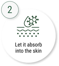 Step 2 — Let it absorb into the skin